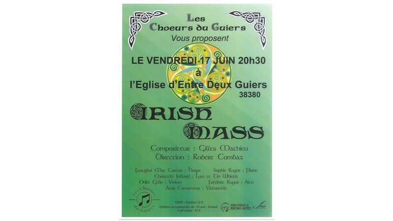 Les Choeurs du Guiers vous proposent une messe Irlandaise : IRISH MASS de Gilles Mathieu