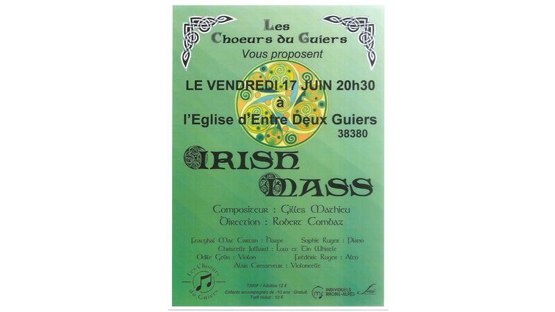 Les Choeurs du Guiers vous proposent une messe Irlandaise : IRISH MASS de Gilles Mathieu
