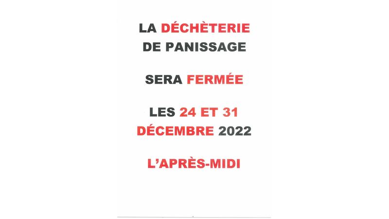 La déchèterie de Panissage sera fermée les 24 et 31 décembre 2022 après-midi