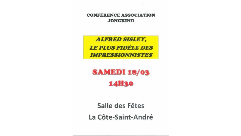 Conférence Association Jongkind : ALFRED SISLEY, LE PLUS FIDELE DES IMPRESSIONNISTES