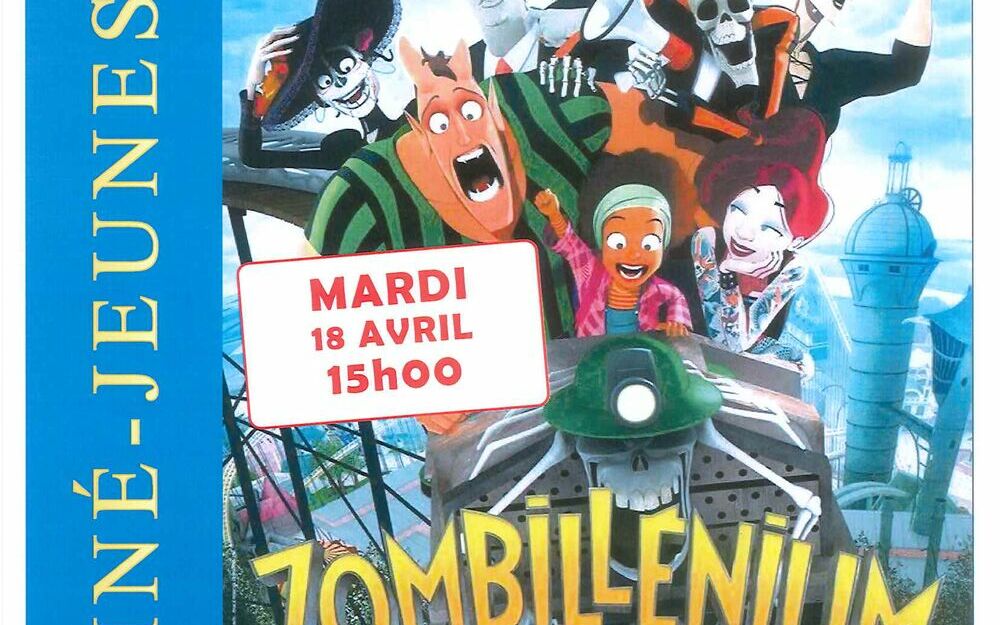 Ciné-Jeunesse : ZOMBILLENIUM