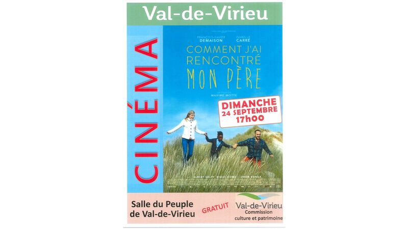 Ciné Val-de-Virieu : COMMENT J'AI RENCONTRE MON PERE