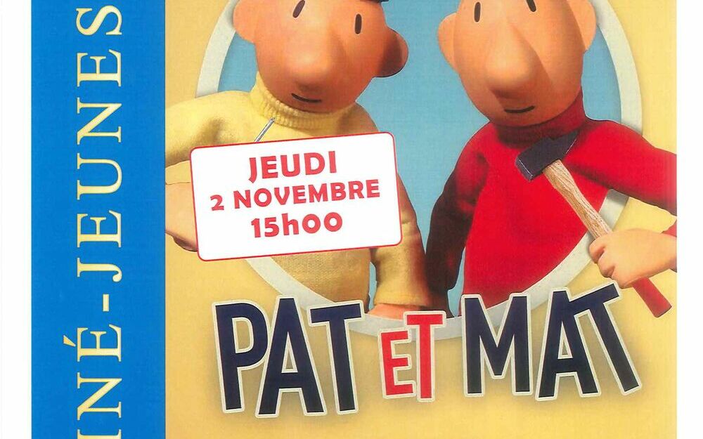 Ciné-jeunesse : PAT ET MAT