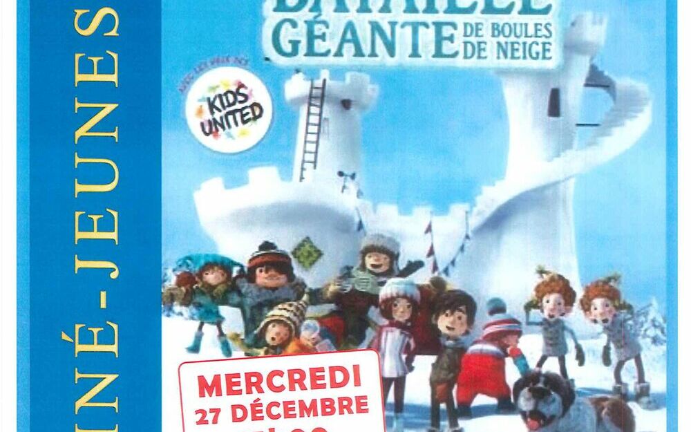 Ciné-jeunesse : LA BATAILLE GEANTE DE BOULES DE NEIGE