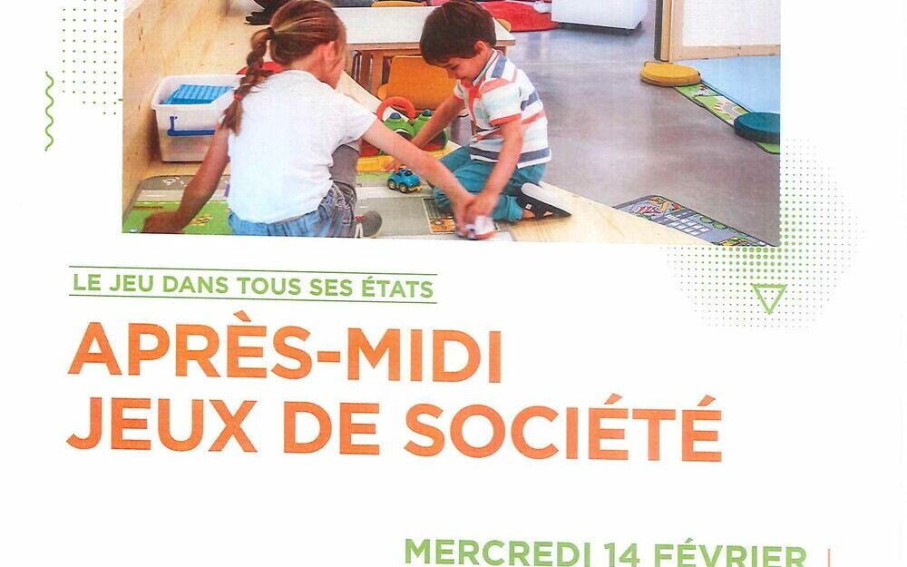 Le jeu dans tous ses états : APRES-MIDI JEUX DE SOCIETE