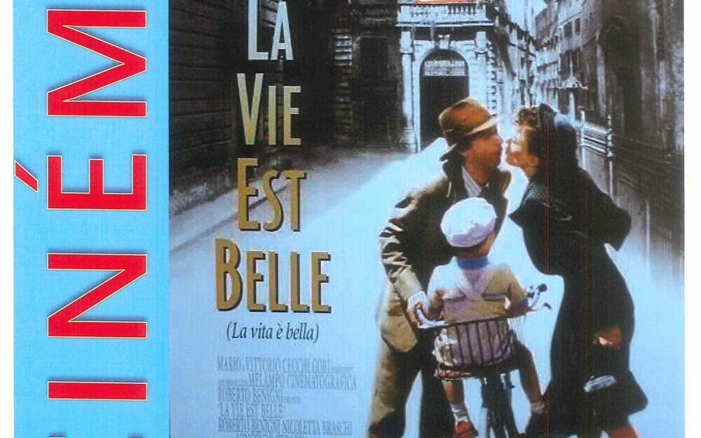 Cinéma : LA VIE EST BELLE