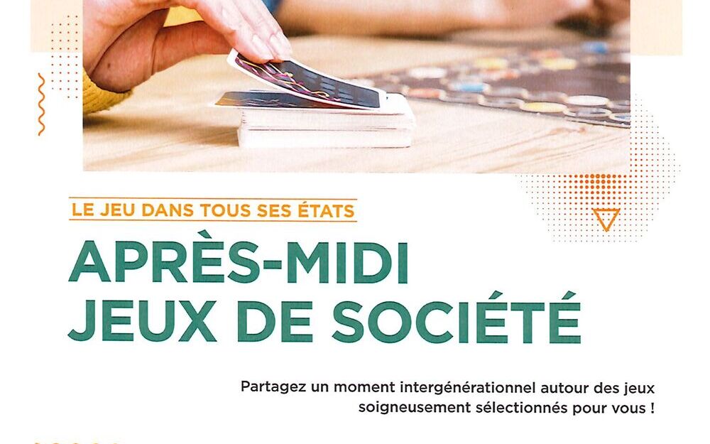 Le jeu dans tous ses états : après-midi jeux de société
