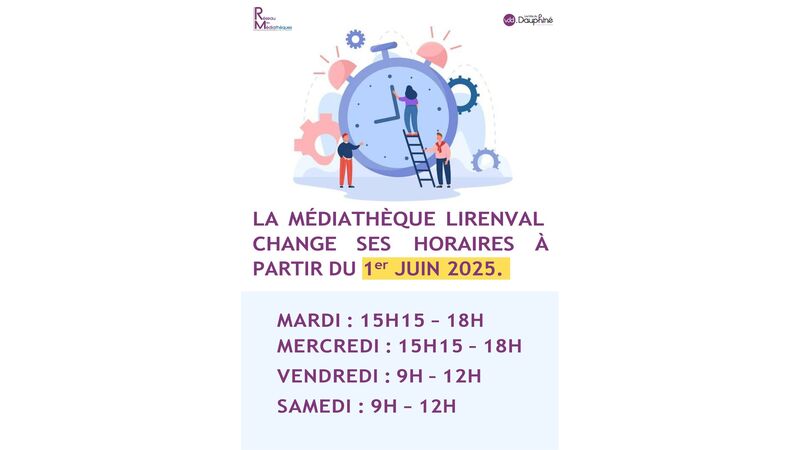 La Médiathèque LIRENVAL change ses horaires à partir du 1er Juin 2025
