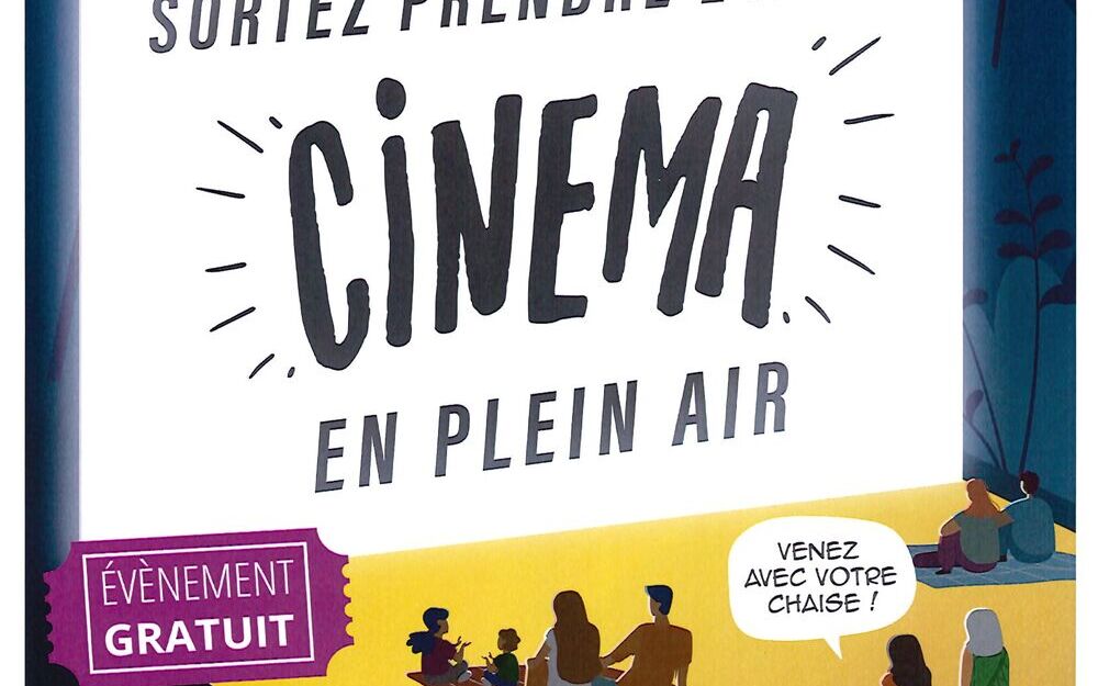 SORTEZ PRENDRE L'ART ! CINEMA EN PLEIN AIR