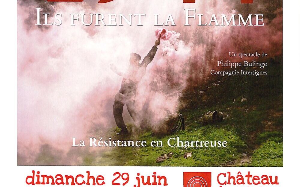 Les passeurs d'histoires présentent 1944 Ils furent la Flamme