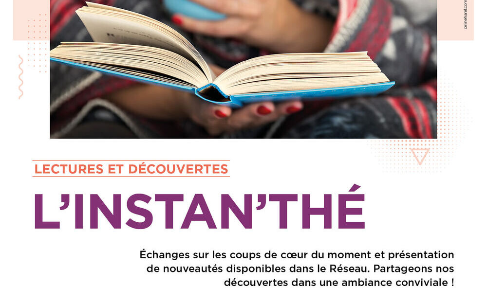 Lectures et découvertes : L'INSTAN'THE