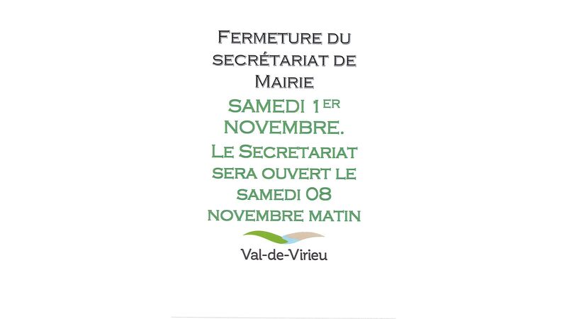 Fermeture du secrétariat de mairie samedi 1er Novembre. Le secrétariat sera ouvert le samedi 8 novembre 2025 de 9h à 12h Fermeture du secrétariat de mairie samedi 1er Novembre. Le secrétariat sera ouvert le samedi 8 novembre 2025 de 9h à 12h