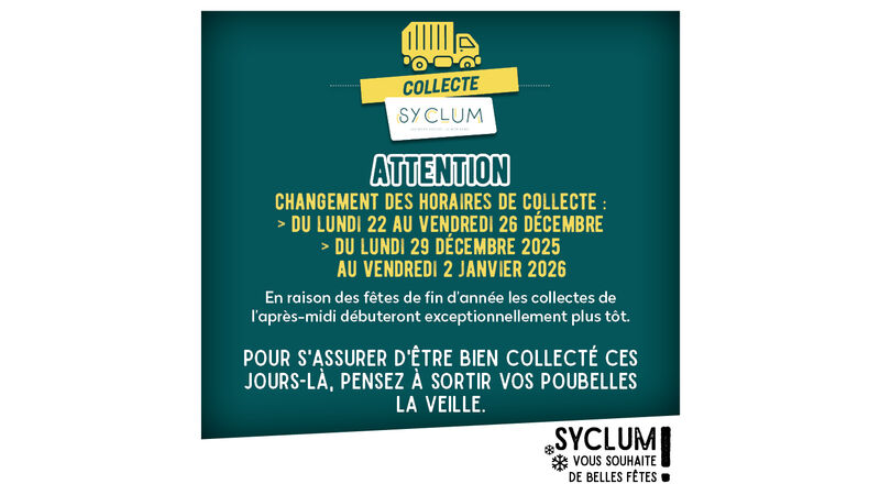 Attention changement des horaires de collecte Attention changement des horaires de collecte