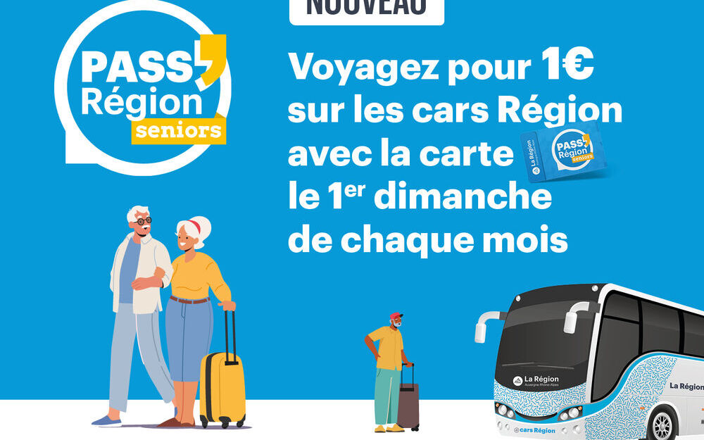 Pass'Région Séniors Pass'Région Séniors