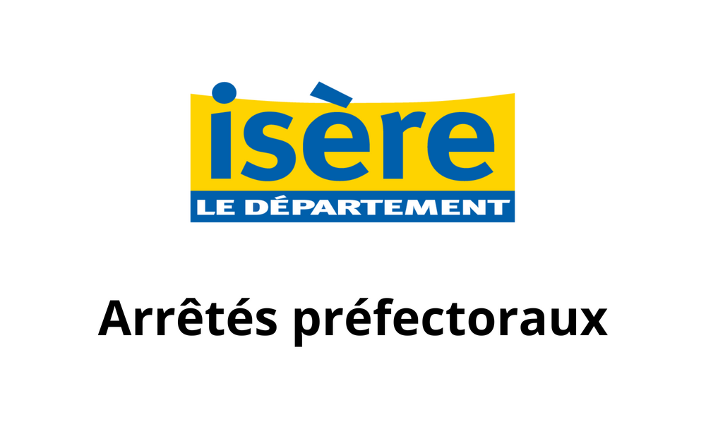 Arrêtés Préfectoraux en cours Arrêtés Préfectoraux en cours